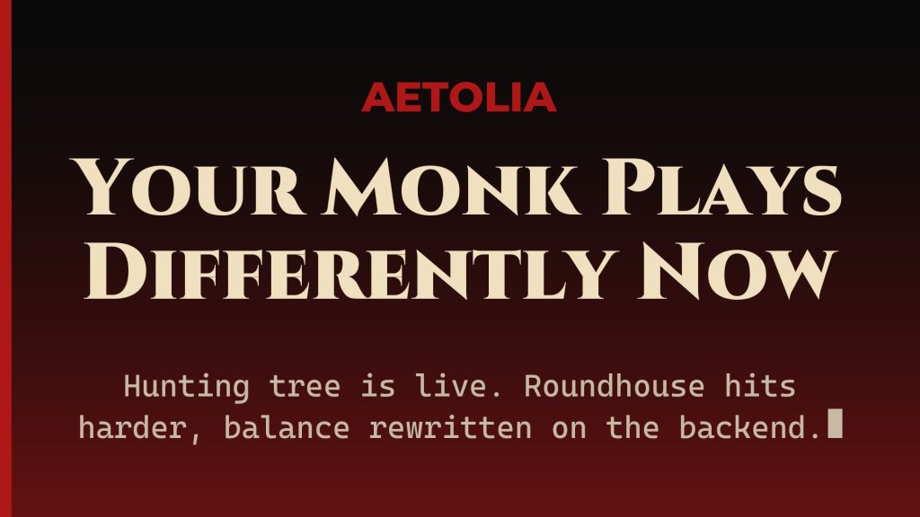Aetolia Monk class hunting tree live, Tekura Roundhouse damage formula and balance rewritten