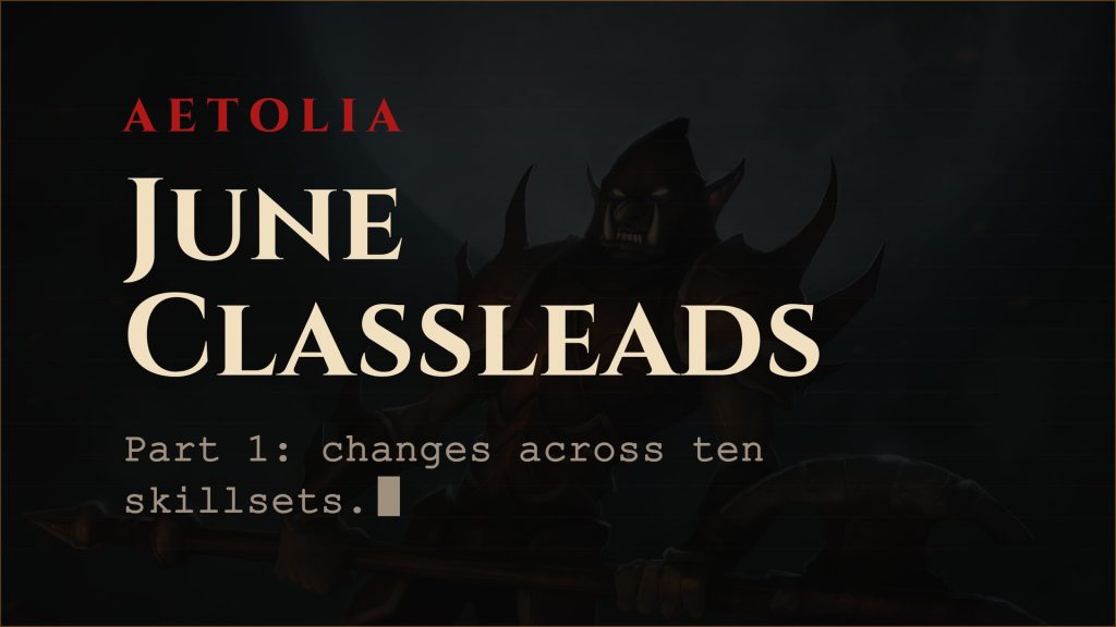 Aetolia June 2026 classlead changes across ten skillsets