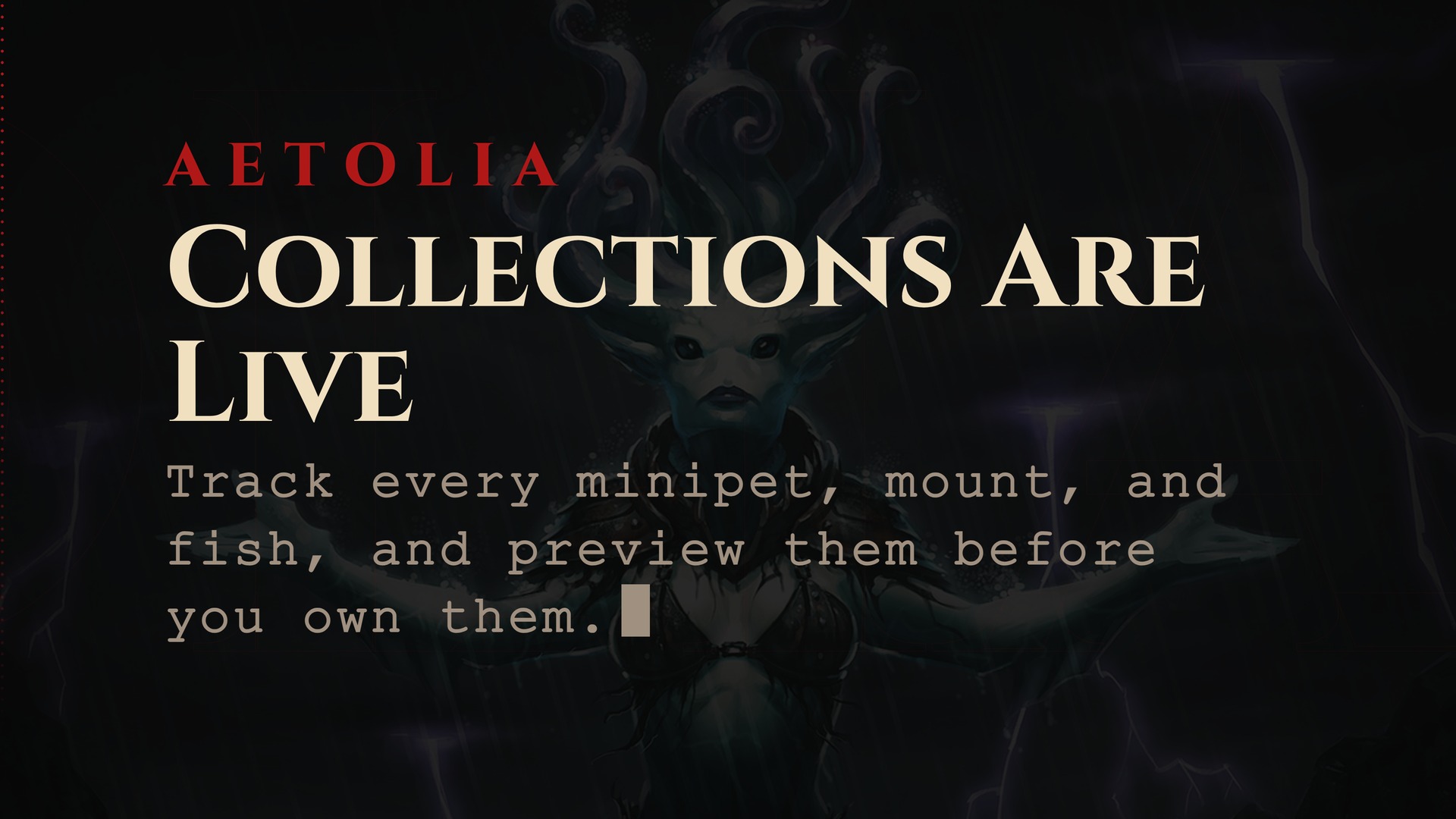 Aetolia COLLECTIONS System 2026 - Aetolia the Midnight Age Aetolia COLLECTIONS system tracking minipets mounts fish and styles