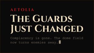 Aetolia dome field defence replaces the guard complacency system CITY DOMEFIELD commands for the Security Ministry