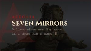 Aetolia Dark Reflections of the Seventh event seven mirrors opened gateways for the Seventh World until Dhar and Rashemis Siderealists sealed the breach
