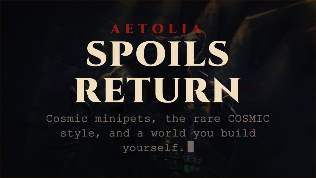 Aetolia Spoils of Creation promotion July 2026 - cosmic minipets, COSMIC style scrolls, and artifacts
