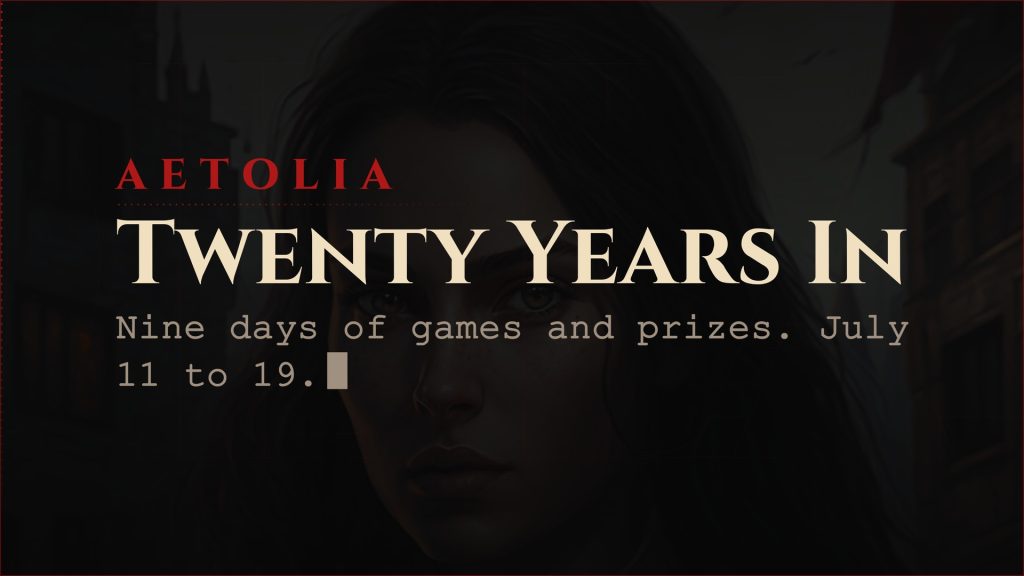 Aetolia Year 20 celebration: nine days of games and prizes, July 11 to 19, 2026