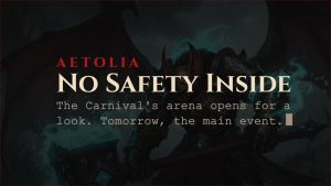 Aetolia announce card the Iron Carnival Arena is open to look inside with no safety within
