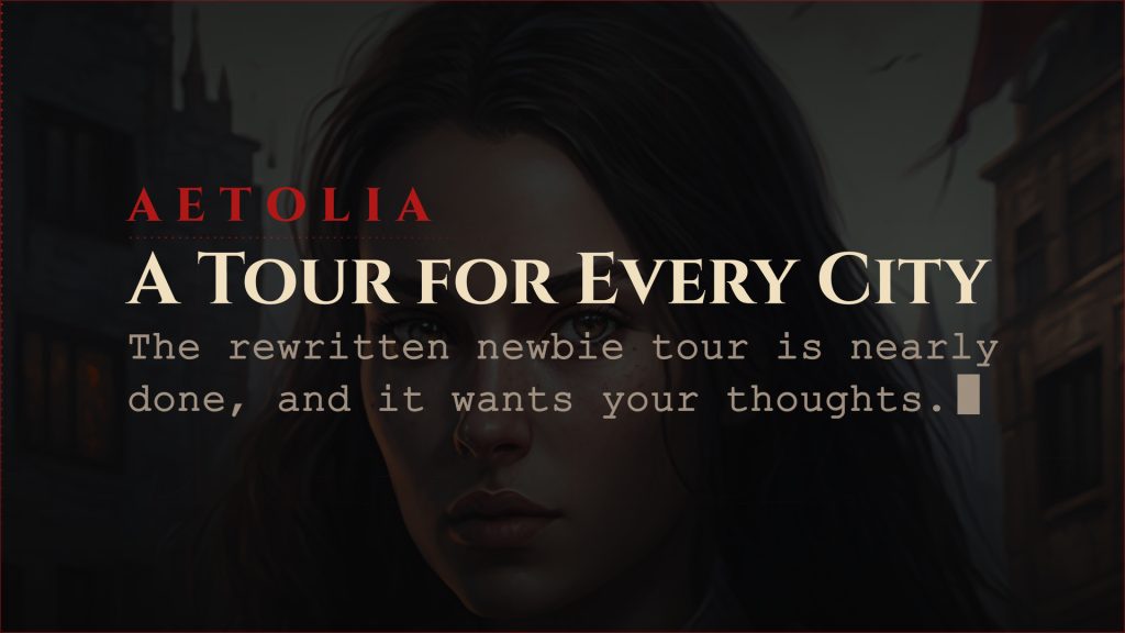 Aetolia announce card for the rewritten newbie tour, which differs for each city and is looking for player feedback