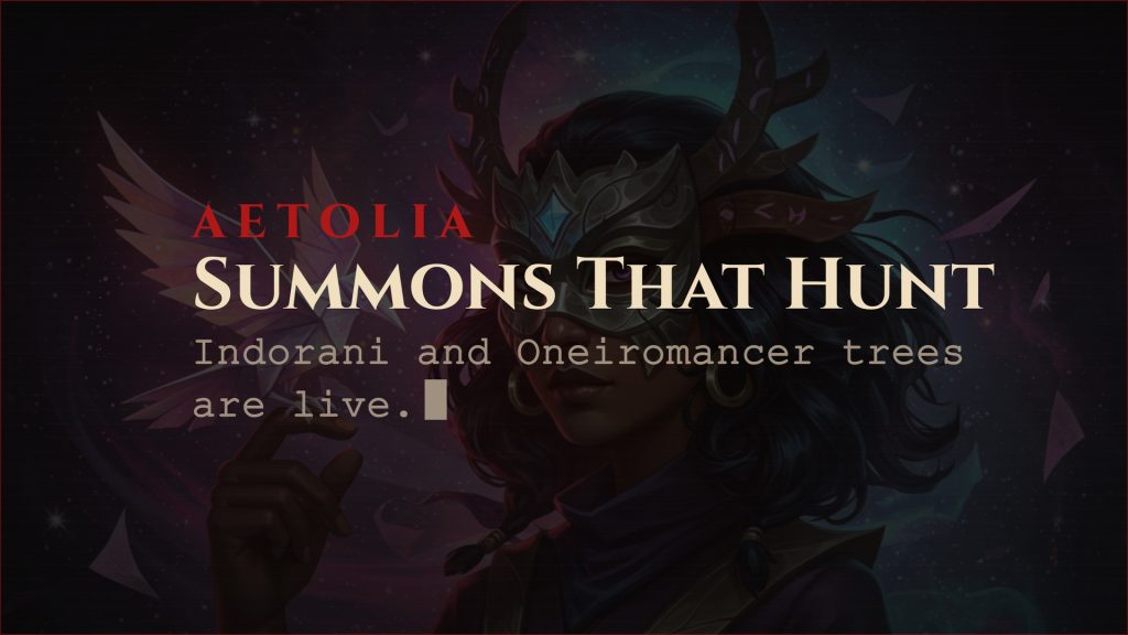 Aetolia announce card for the Indorani and Oneiromancer hunting trees, with summons that work in PvE